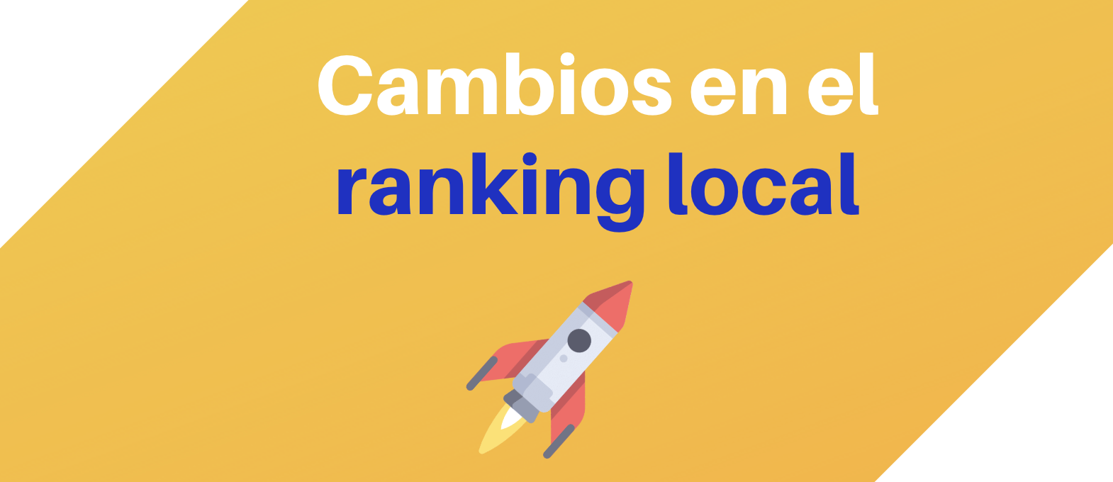 Google cambia los resultados del SEO local