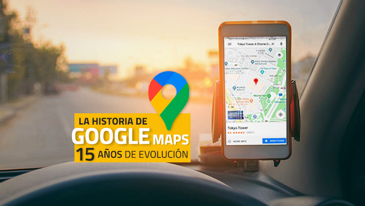 L’histoire de Google Maps : 15 ans d&rsquo;évolution