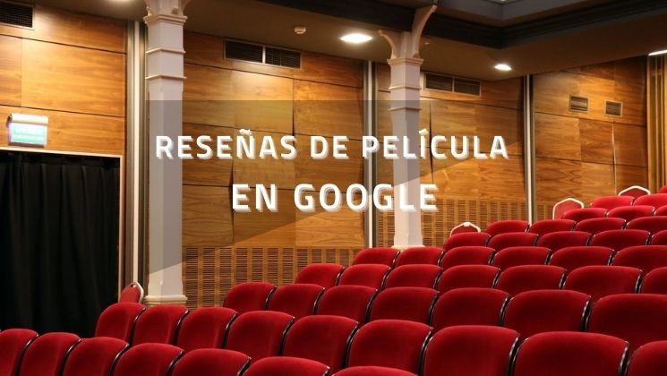 Reseñas de Google de película