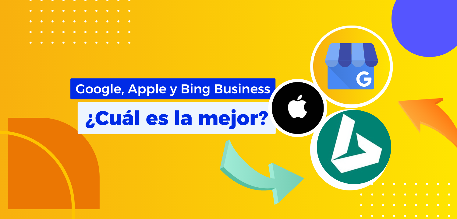 Comparativa Google Business Profile, Apple Business y Bing Places en 2023