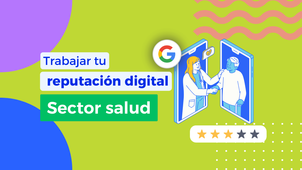 La importancia de las reseñas en el Sector Salud 