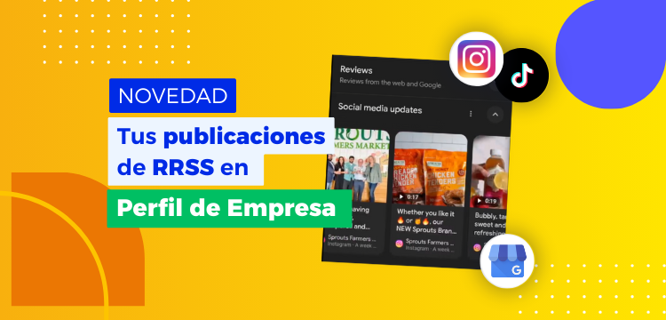 Google integra las publicaciones de RRSS en los Perfiles de Empresa 